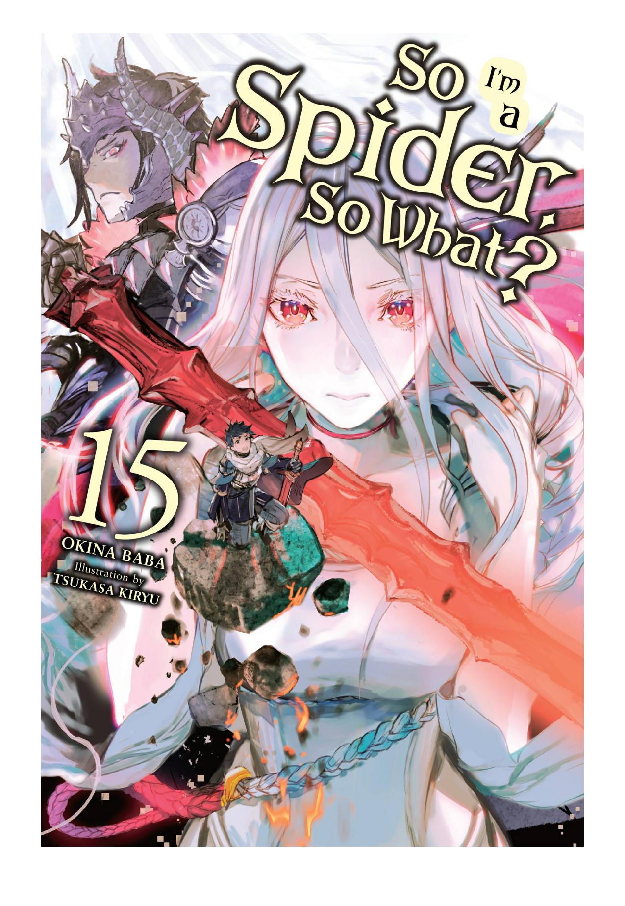 So Iâm a Spider, So What?, Vol. 15 by Okina Baba & Tsukasa Kiryu