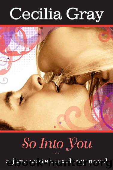 So Into You [The Jane Austen Academy Series #2] by Cecelia Gray