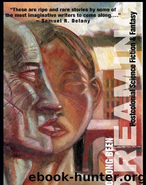 So Long Been Dreaming: Postcolonial Science Fiction & Fantasy by Uppinder Mehan & Nalo Hopkinson