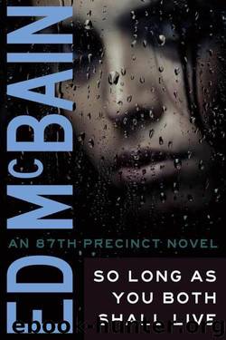 So Long as You Both Shall Live: An 87 Precinct Mystery by Ed McBain