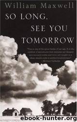 So Long, See You Tomorrow by William Maxwell