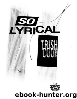 So Lyrical by Trish Cook