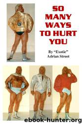 So Many Ways To Hurt You by Adrian Street
