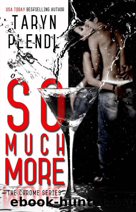 So Much More by Taryn Plendl