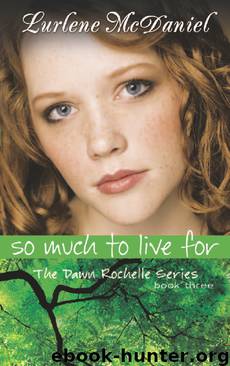 So Much to Live For by Lurlene McDaniel