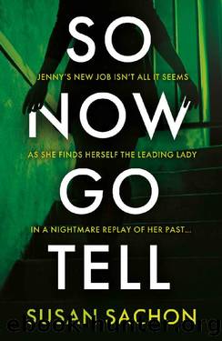 So Now Go Tell by Susan Sachon