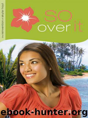 So Over It by Stephanie Morrill