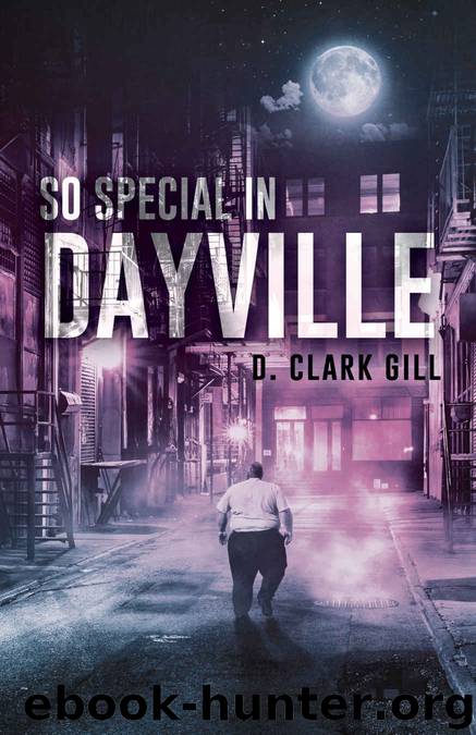 So Special in Dayville by D. Clark Gill