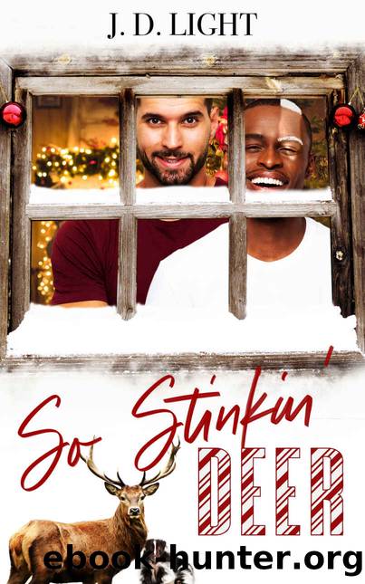So Stinkin' Deer: A Friends to Lovers Shifter Mpreg by J. D. Light