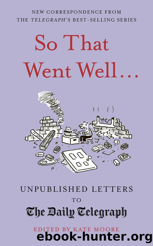 So That Went Well... by Kate Moore