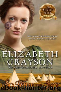 So Wide the Sky by Elizabeth Grayson