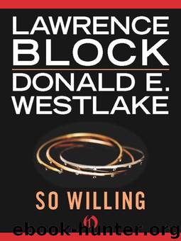 So Willing by Block Lawrence & Westlake Donald E
