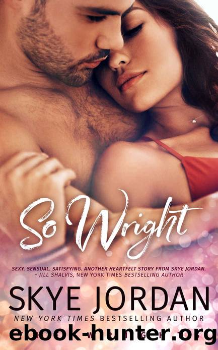 So Wright by Skye Jordan