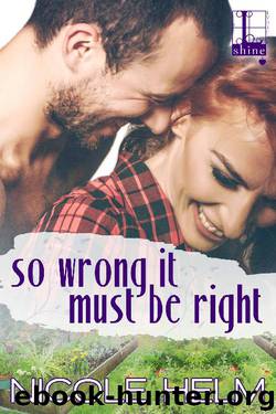 So Wrong It Must Be Right by Nicole Helm