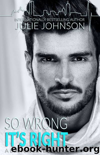 So Wrong It's Right by Julie Johnson