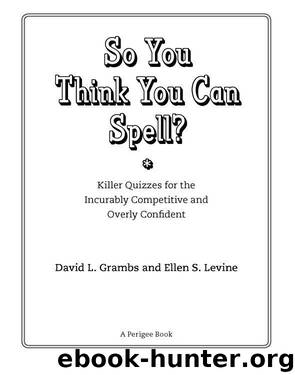 So You Think You Can Spell? by David Grambs