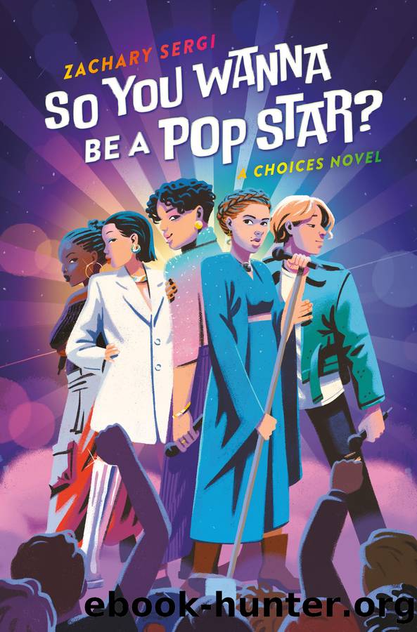 So You Wanna Be a Pop Star? by Zachary Sergi