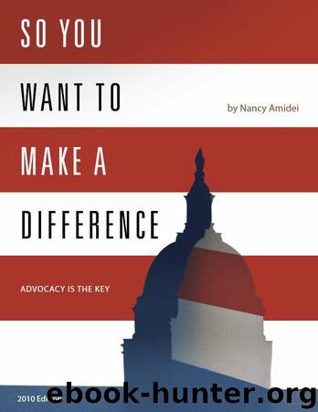 So You Want to Make a Difference: Advocacy is the Key (16th Edition) by Amidei Nancy