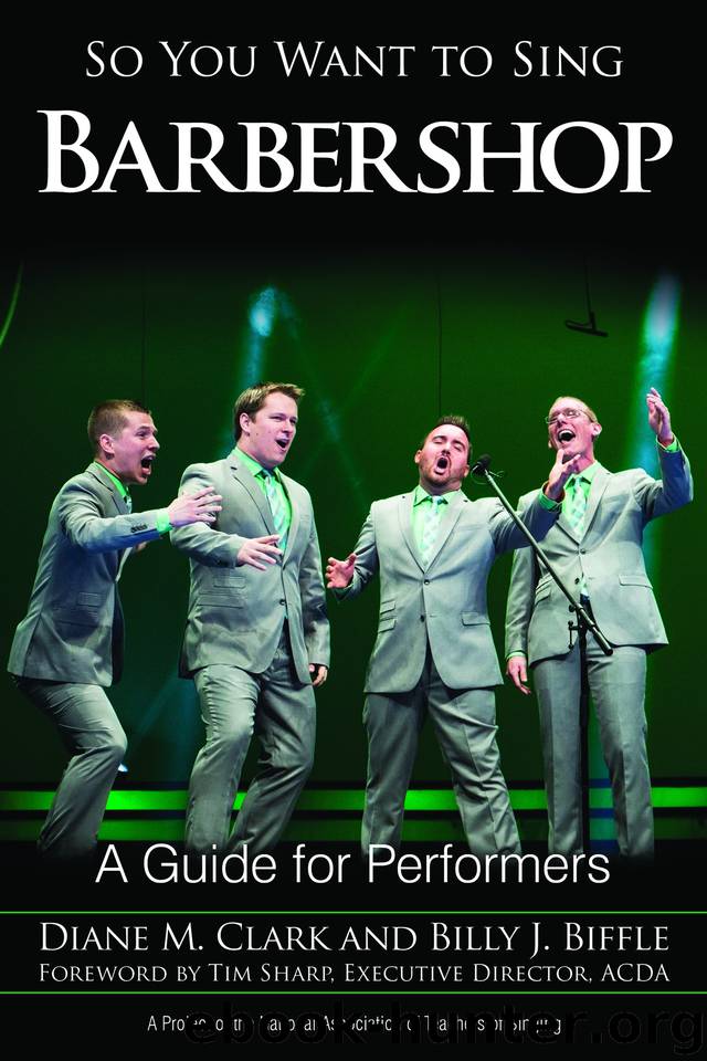 So You Want to Sing Barbershop: A Guide for Performers by Biffle Billy J. & Clark Diane M