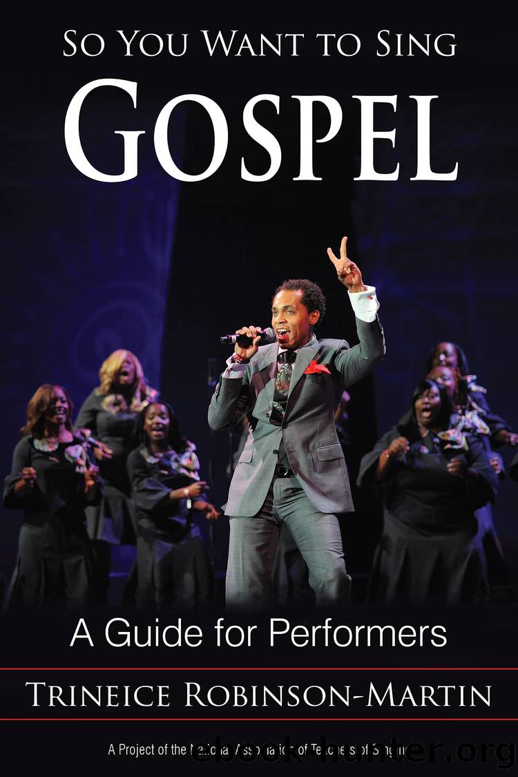 So You Want to Sing Gospel by Robinson-Martin Trineice;