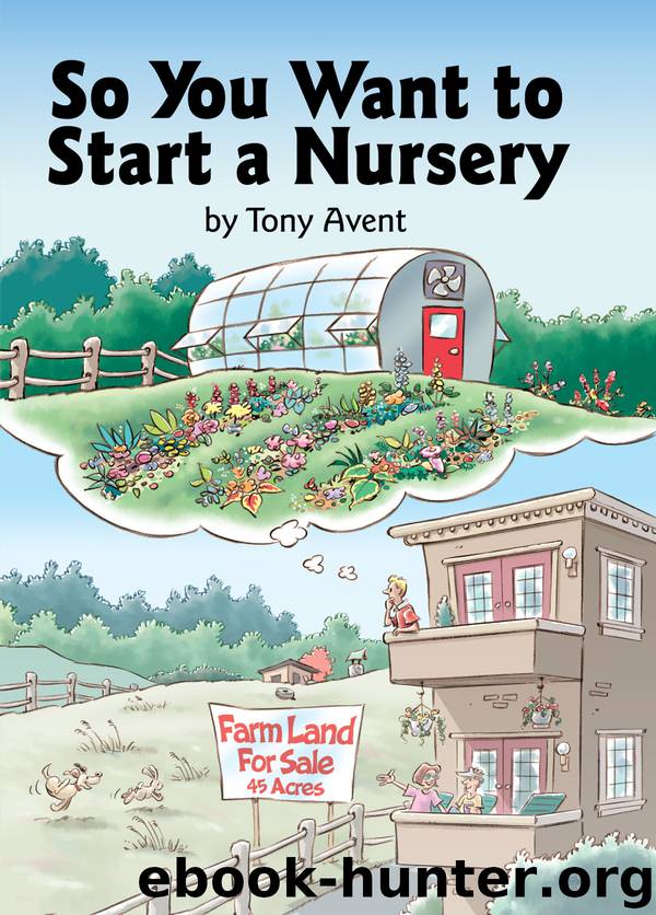 So You Want to Start a Nursery by Tony Avent