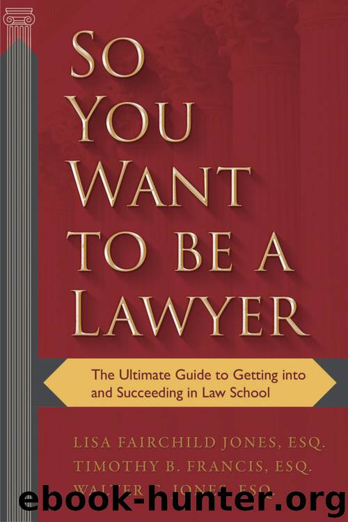 So You Want to be a Lawyer by Lisa Fairchild Jones Esq