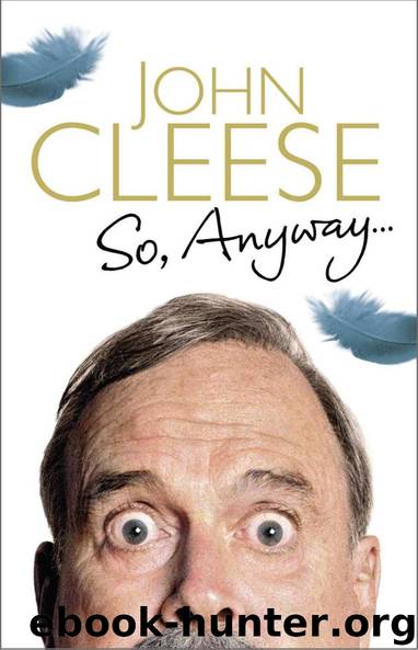 So, Anyway... by John Cleese