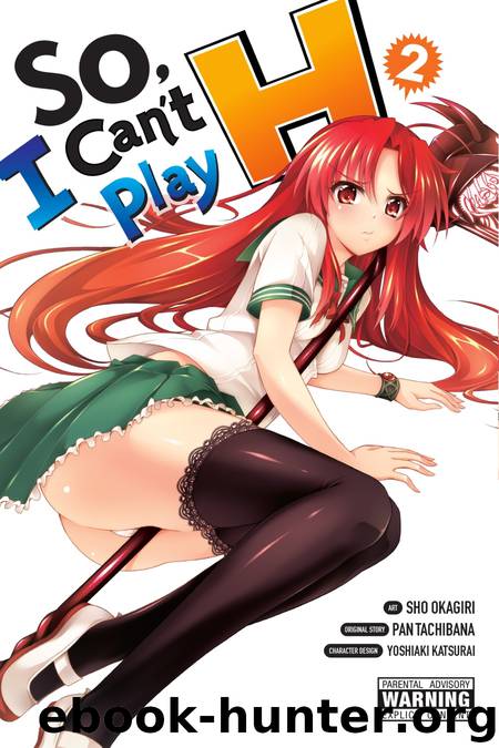 So, I Can't Play H, Vol. 2 by Pan Tachibana Sho Okagiri Yoshiaki Katsurai