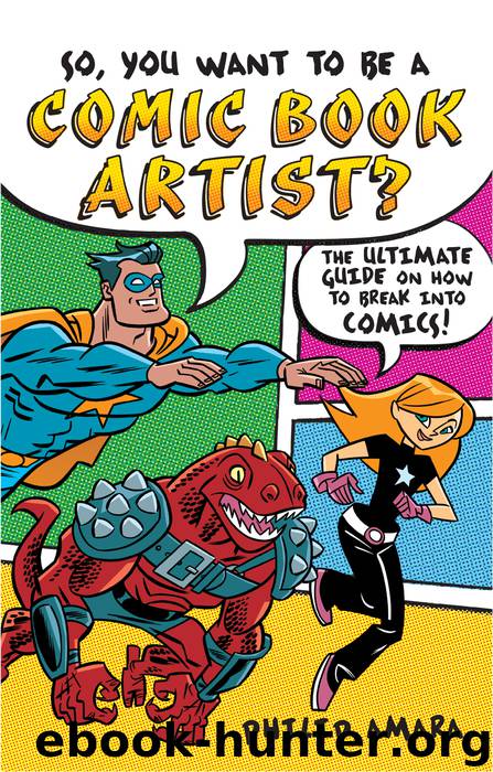 So, You Want to Be a Comic Book Artist? by Philip Amara