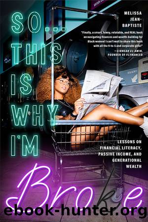 So...This Is Why I'm Broke by Melissa Jean-Baptiste