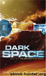 SoO 1 - Dark Space by Marianne De Pierres