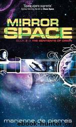 SoO 3 - Mirror Space by Marianne De Pierres