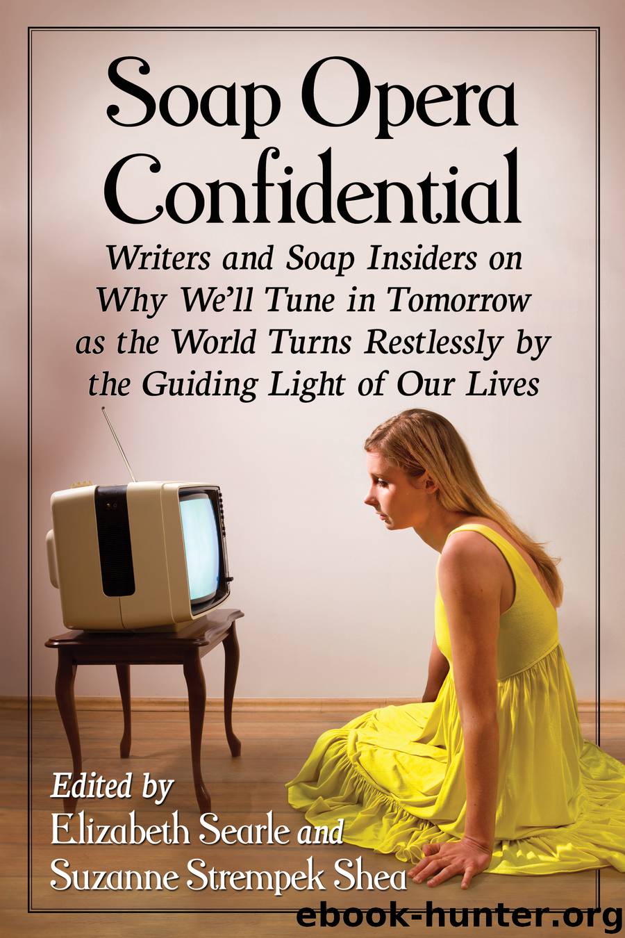 Soap Opera Confidential by Elizabeth Searle