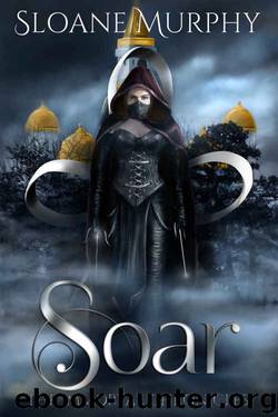 Soar (The Immortal Chronicles Book 3) by Sloane Murphy