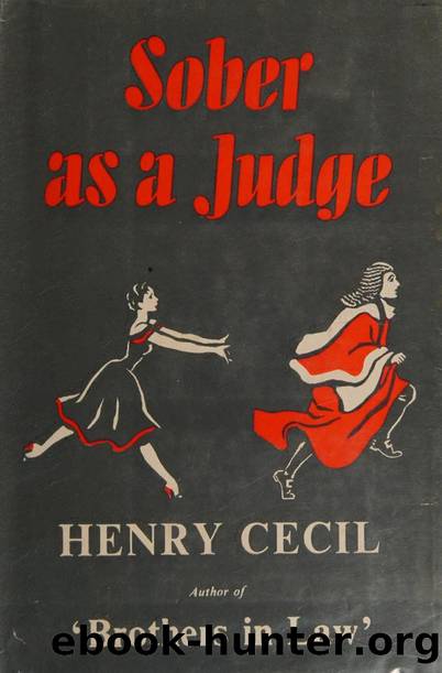 Sober As A Judge by Henry Cecil