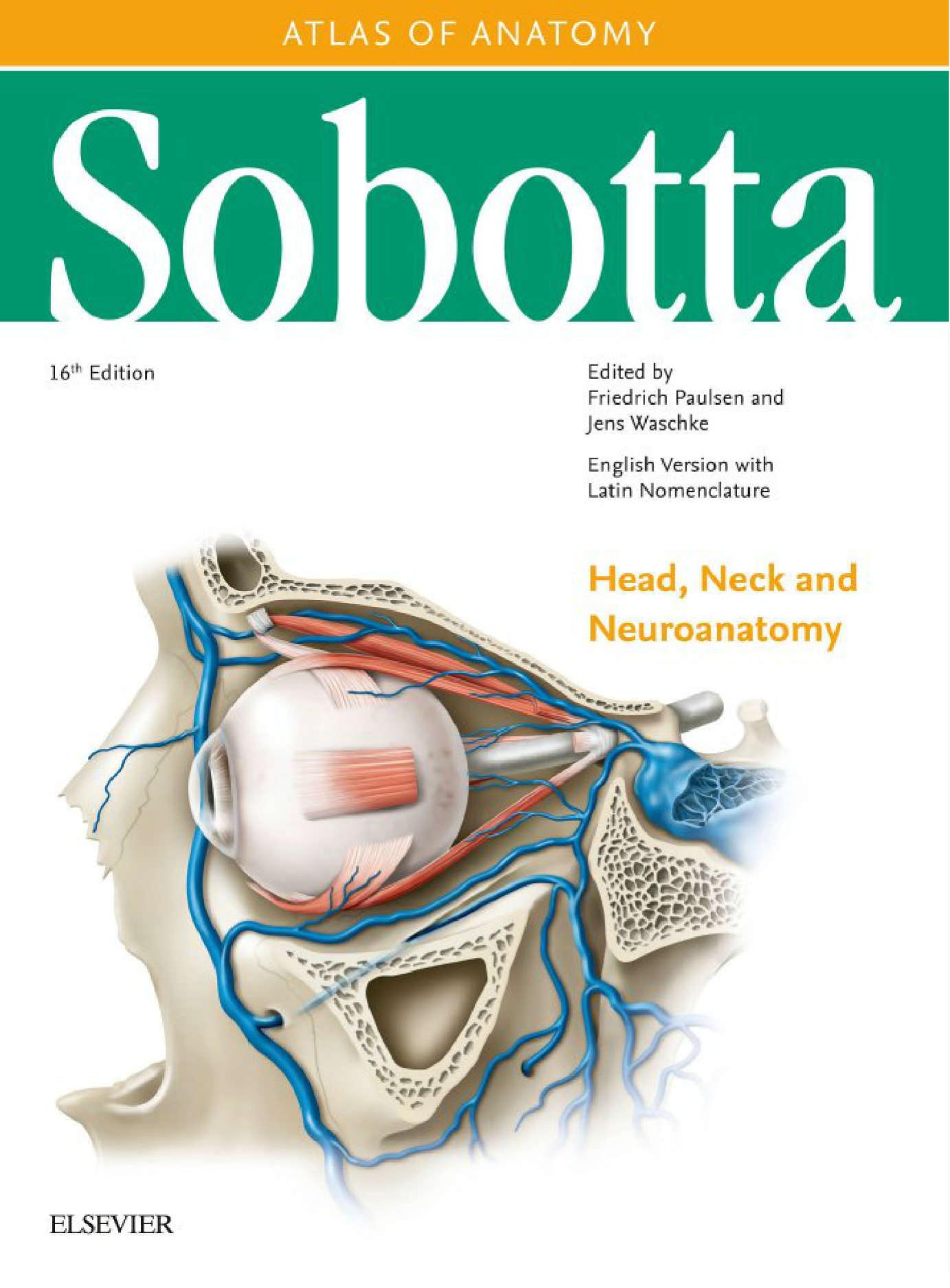 Sobotta Atlas of Anatomy Head, Neck and Neuroanatomy by Jens Waschke