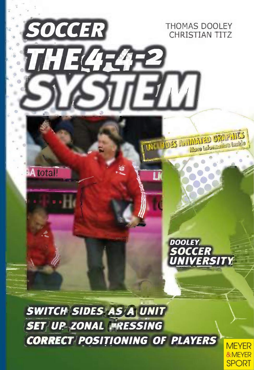 Soccer - The 4-4-2 System by Thomas Dooley; Christian Titz