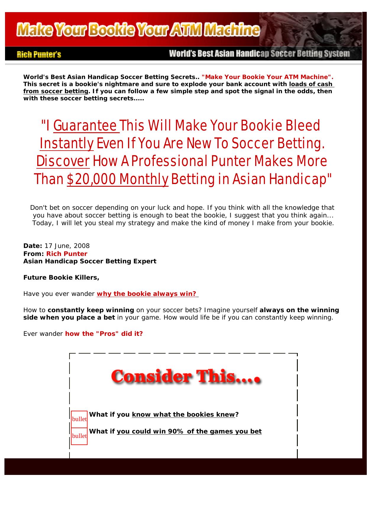 Soccer Betting Secrets - Make Your Bookie Your Atm Machine. by Best of Kuszter's Collection