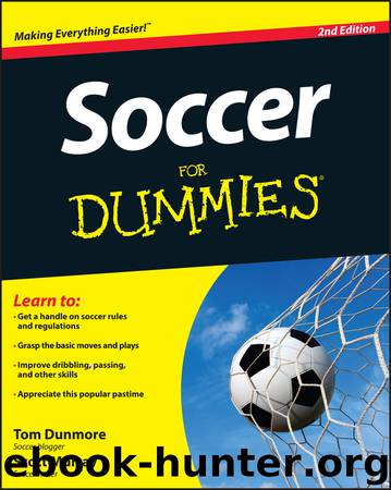 Soccer For Dummies by Thomas Dunmore Scott Murray