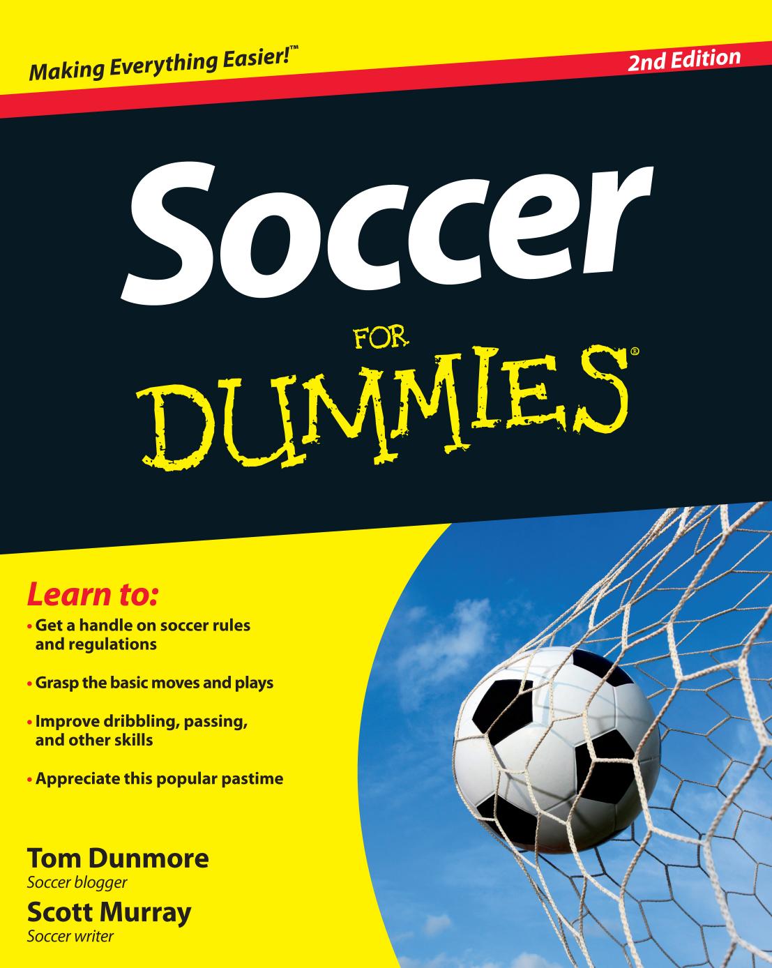 Soccer For Dummies by Tom Dunmore Scott Murray
