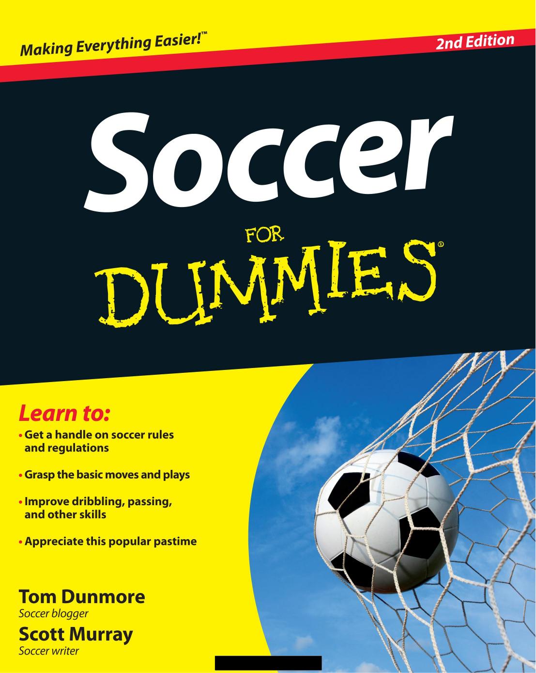 Soccer For Dummies, 2nd Edition by Dunmore Tom & Murray Scott