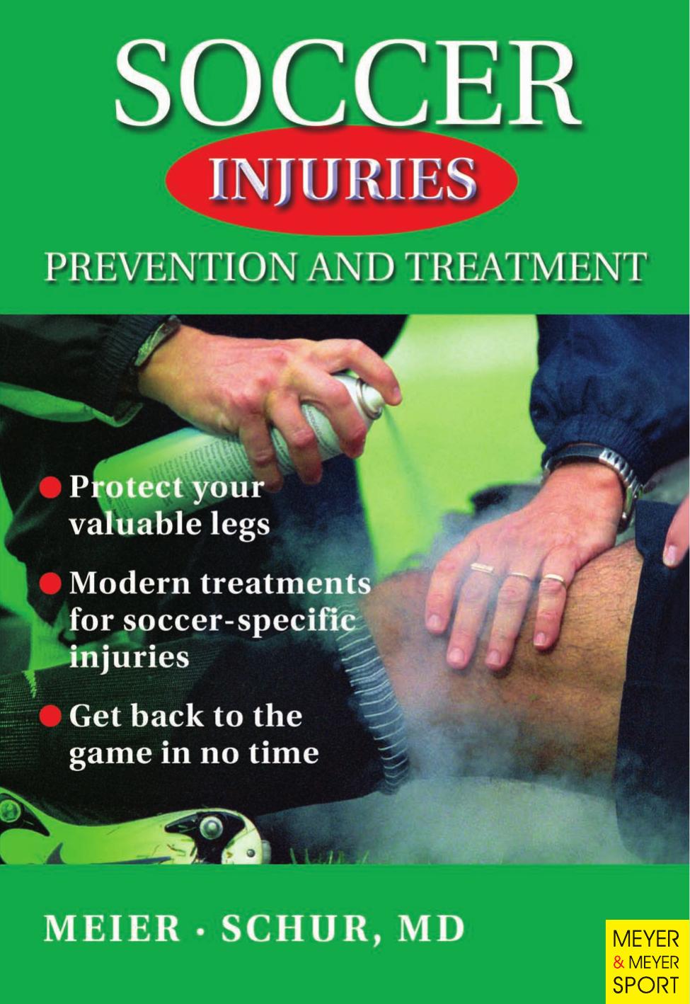 Soccer Injuries by Meier Ralf. Schur Andreas