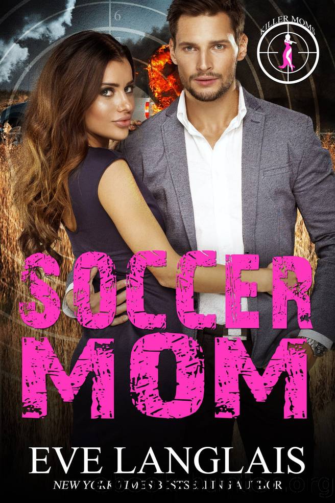 Soccer Mom_Romantic Suspense by Eve Langlais