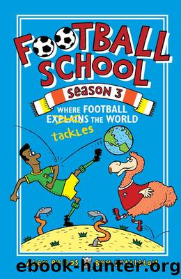 Soccer School [03] Soccer School Season 3: Where Soccer Explains the World by Alex Bellos