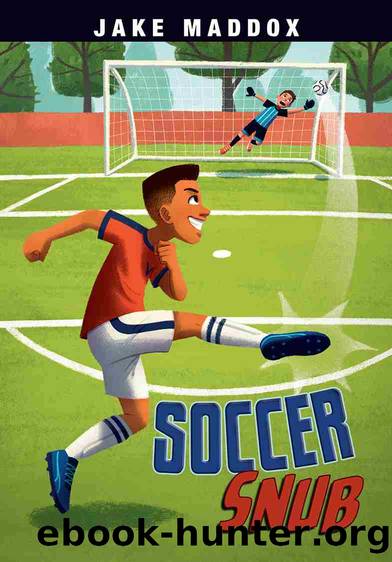 Soccer Snub by Jake Maddox