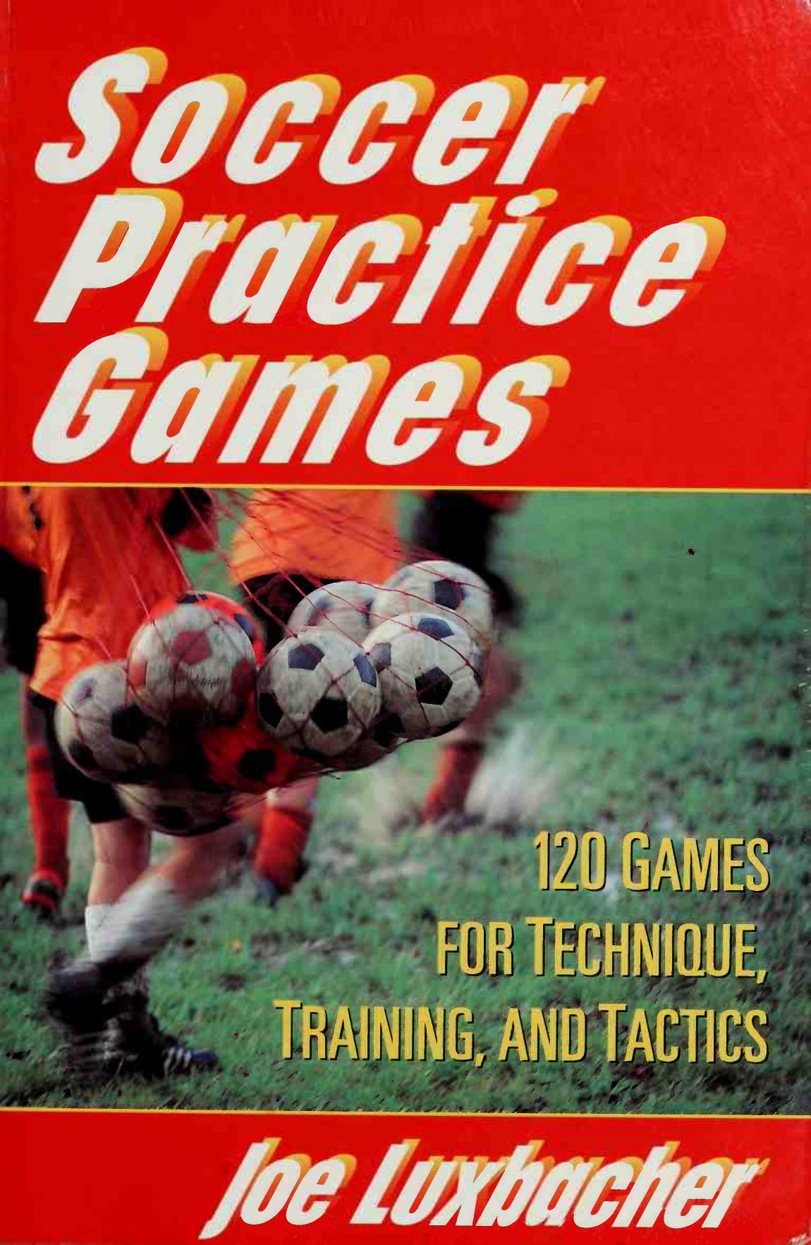 Soccer practice games by Joe Luxbacher
