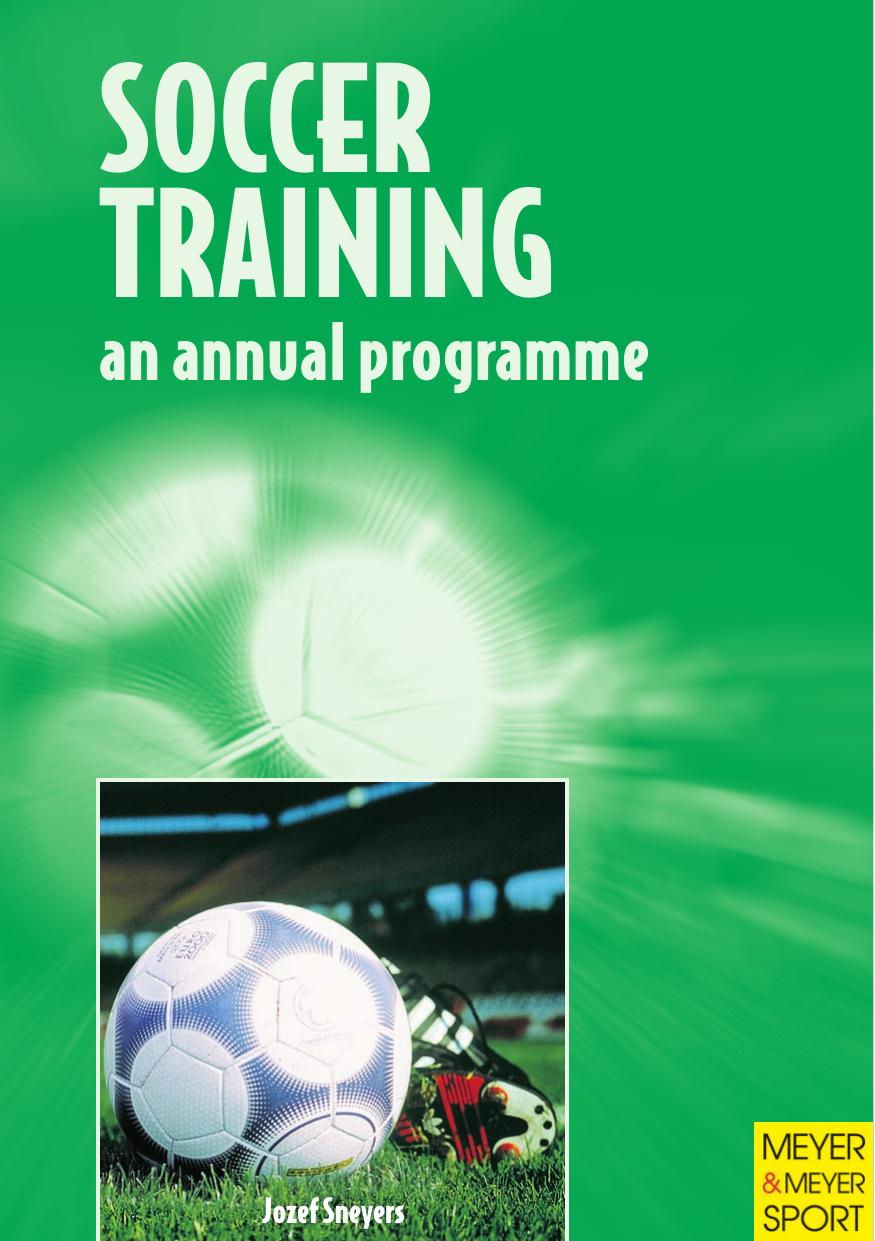 Soccer training : an annual programme by Jozef Sneyers