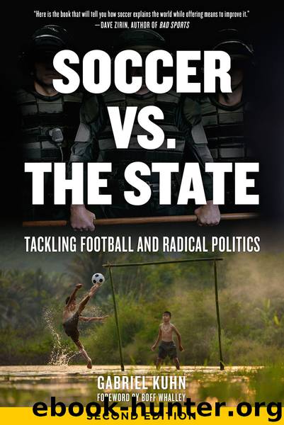 Soccer vs. the State by Kuhn Gabriel; Whalley Boff;