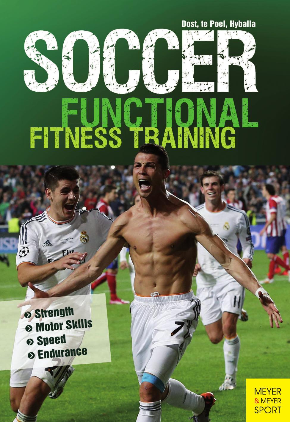 Soccer: Functional Fitness Training: Strength | Motor Skills | Speed | Endurance by Unknow