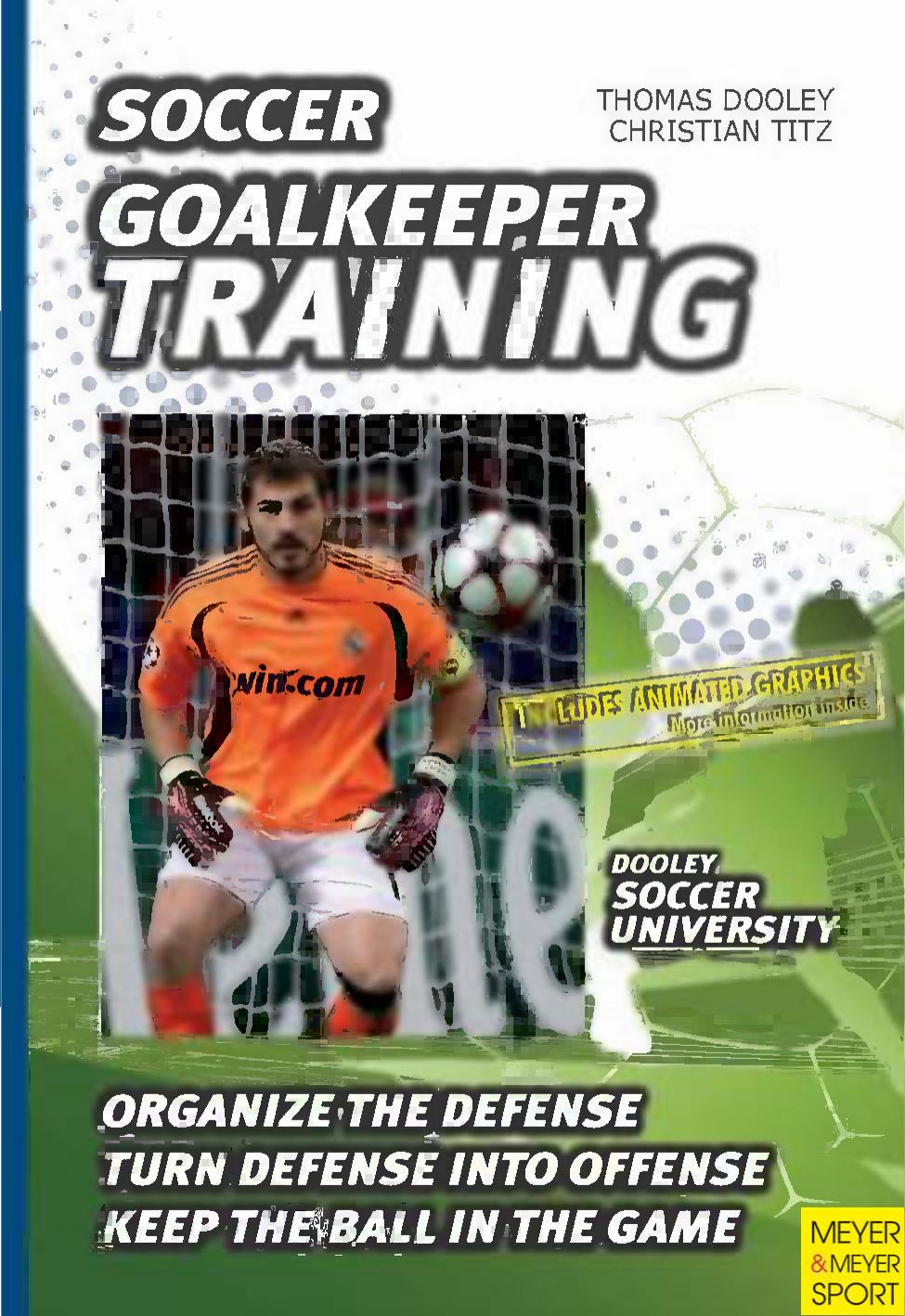 Soccer: Goalkeeper Training by Thomas Dooley; Christian Titz